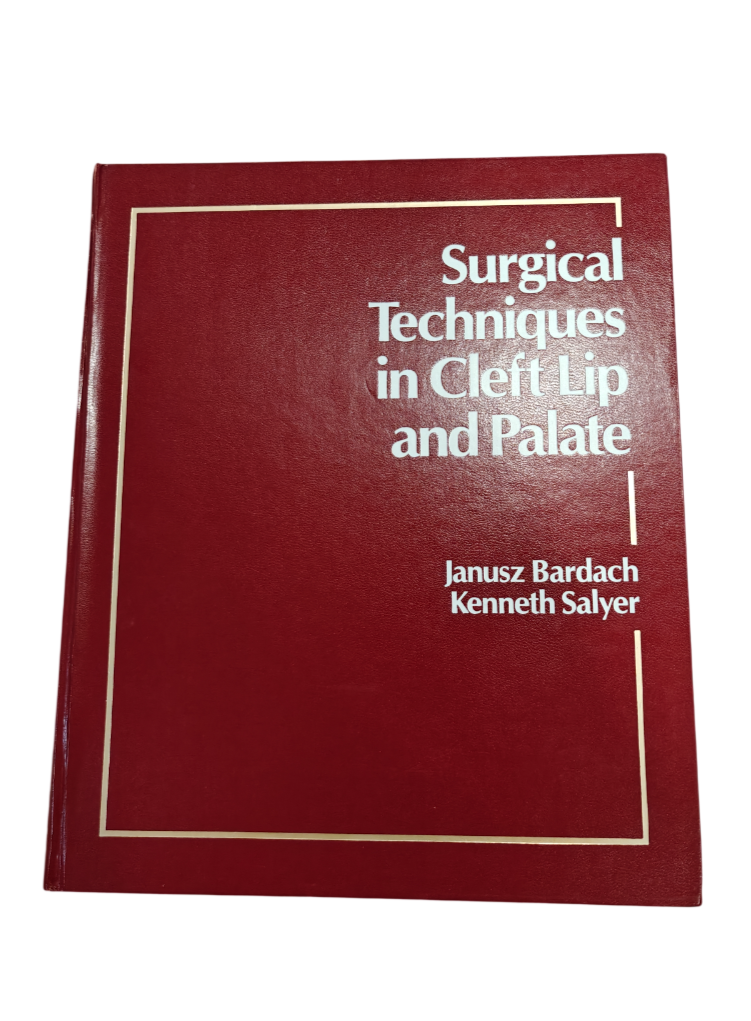 Surgical Techniques in Cleft Lip and Palate Medical Textbook by Bardach | Salyer