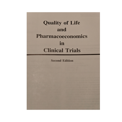 Quality of Life and Pharmacoeconomics in Clinical Trials 2nd Ed by Bert Spilker