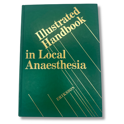 Illustrated Handbook in Local Anaesthesia Ejnar Eriksson Hardcover Book