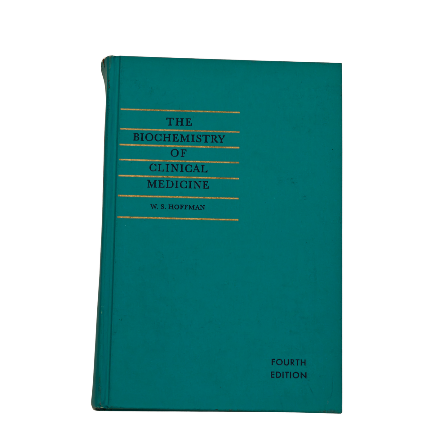 The Biochemistry of Clinical Medicine 4th Ed W.S. Hoffman Medical Book Hardcover