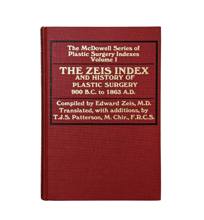 The Zeis Index and History of Plastic Surgery Vol 1 Hardcover McDowell Series