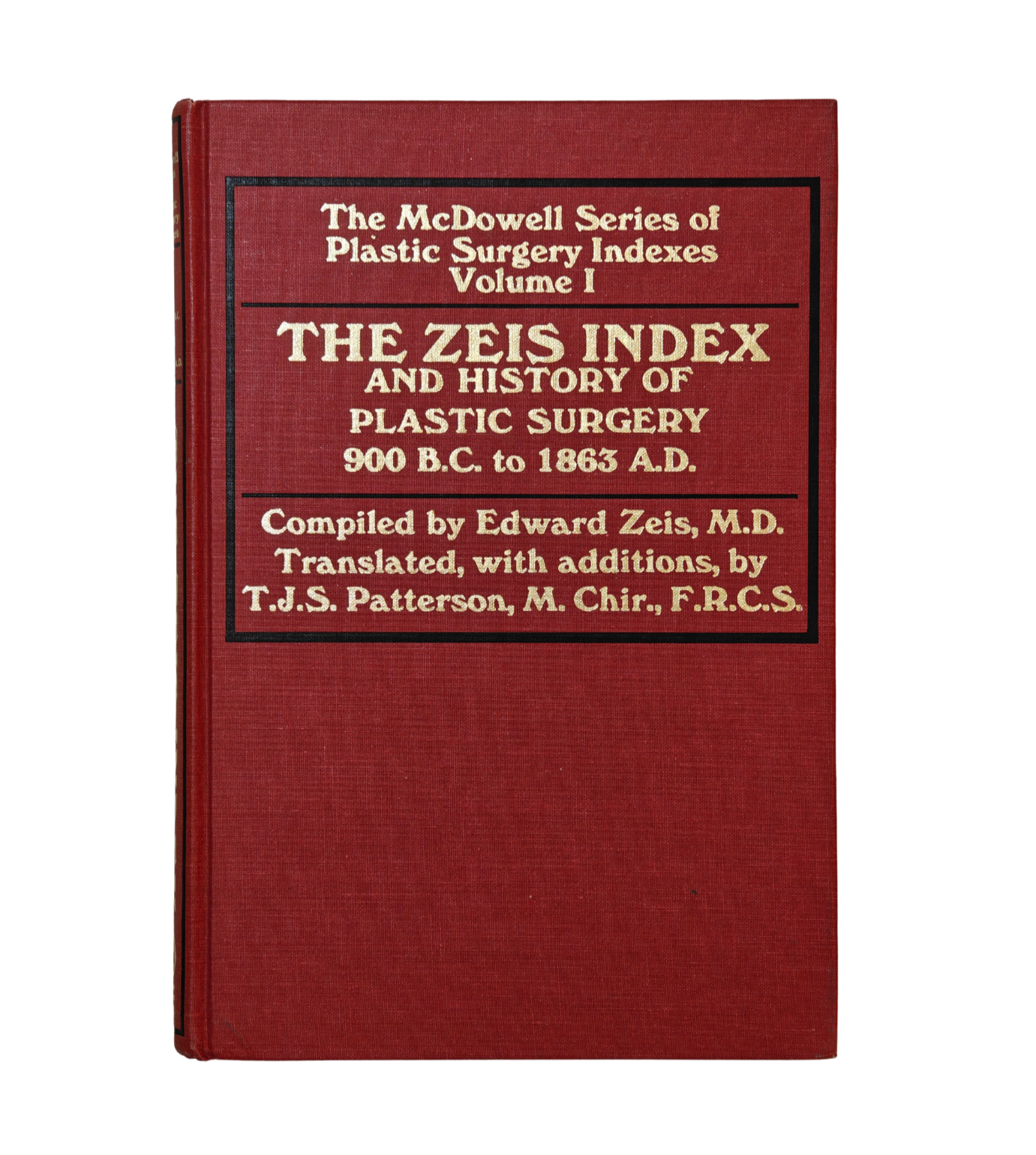 The Zeis Index and History of Plastic Surgery Vol 1 Hardcover McDowell Series