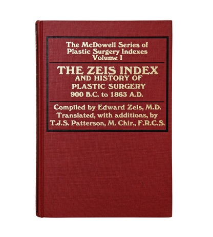 The Zeis Index and History of Plastic Surgery Vol 1 Hardcover McDowell Series