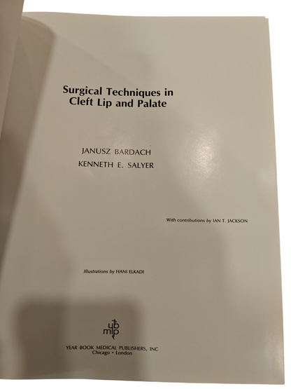 Surgical Techniques in Cleft Lip and Palate Medical Textbook by Bardach | Salyer