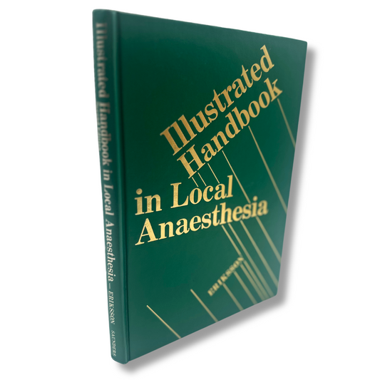 Illustrated Handbook in Local Anaesthesia Ejnar Eriksson Hardcover Book