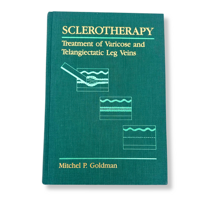 Sclerotherapy: Treatment of Varicose and Telangiectatic Leg Veins Hardcover Book