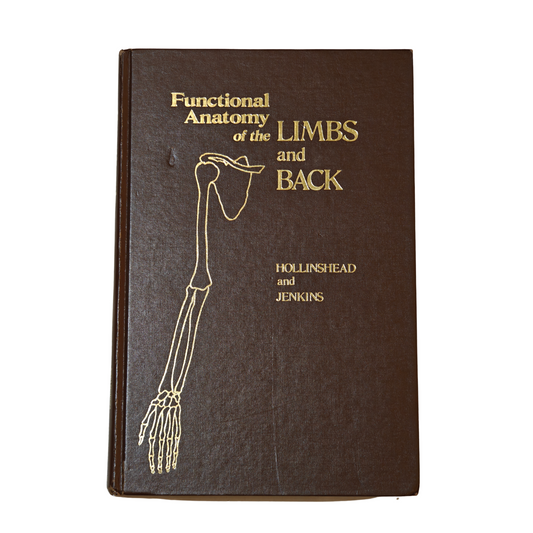 Functional Anatomy of the Limbs and Back 5th Ed | Hollinshead Jenkins Hardcover