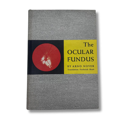 The Ocular Fundus by Arno Nover 1966 Illustrated English Translated Hardcover