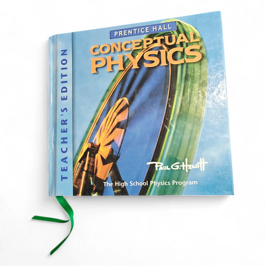 Conceptual Physics: The High School Physics Program Teacher's Edition Hardcover