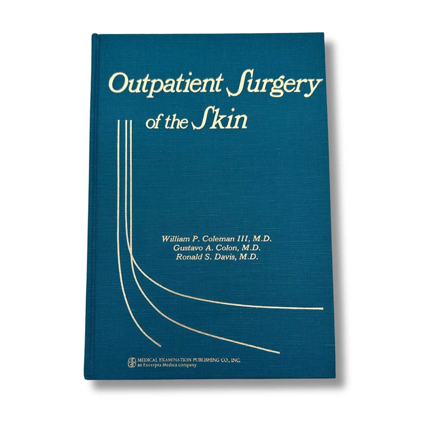 Outpatient Surgery of the Skin Hardcover Illustrated Textbook (ISBN:0874881854)