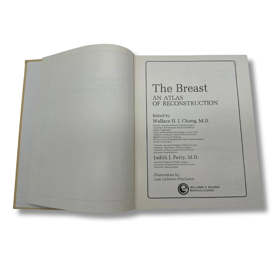 The Breast: An Atlas of Reconstruction - Wallace H.J. Chang (Hardcover, Book)