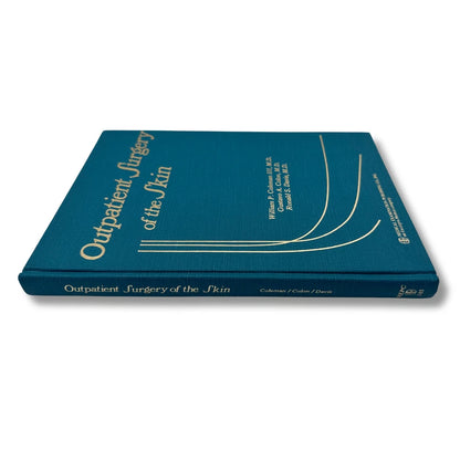 Outpatient Surgery of the Skin Hardcover Illustrated Textbook (ISBN:0874881854)