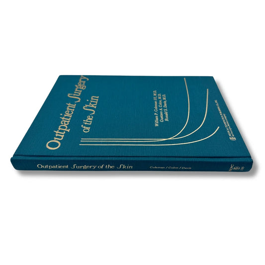 Outpatient Surgery of the Skin Hardcover Illustrated Textbook (ISBN:0874881854)