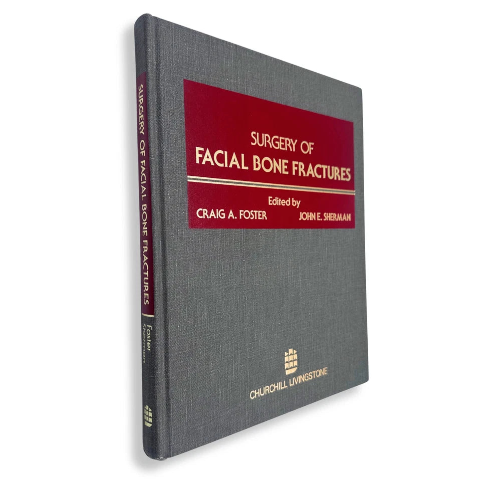 Surgery of Facial Bone Fractures | Craig A. Foster & John E. Sherman | Hardcover Textbook