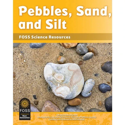 FOSS Next Generation Pebbles, Sand, and Silt Science Resources Student Book NEW