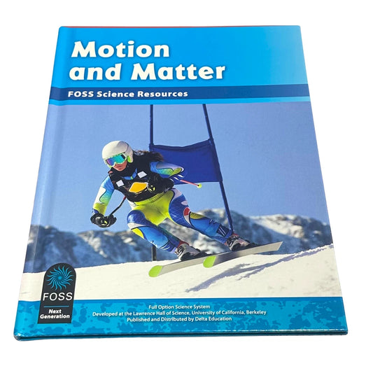 FOSS Motion and Matter Hardcover Book -Delta Education Science Learning Resource